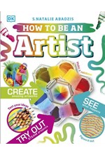 HOW TO BE AN ARTIST