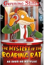 GERONIMO STILTON-THE MYSTERY OF THE ROARING RAT