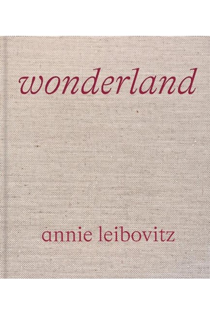 ANNIE LEIBOVITZ: WONDERLAND