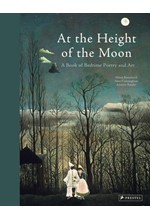 AT THE HEIGHT OF THE MOON : A BOOK OF BEDTIME POETRY AND ART