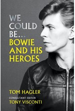 WE COULD BE:BOWIE AND HIS HEROES