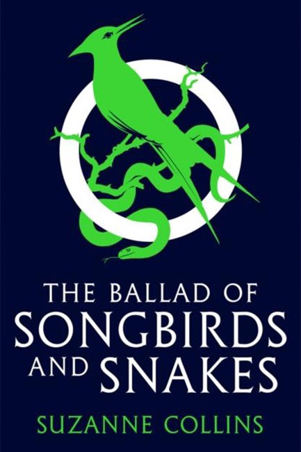 THE BALLAD OF SONGBIRDS AND SNAKES