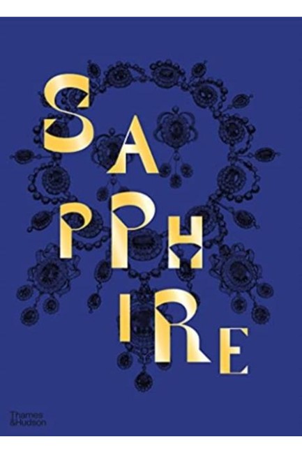 SAPPHIRE : A CELEBRATION OF COLOUR