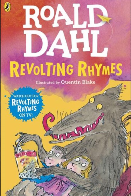 REVOLTING RHYMES