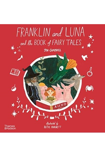 FRANKLIN AND LUNA AND THE BOOK OF FAIRY TALES