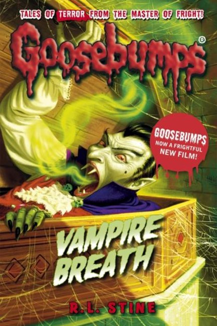 GOOSEBUMPS-VAMPIRE BREATH