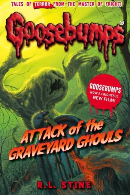 GOOSEBUMPS-ATTACK OF THE GRAVEYARD GHOULS