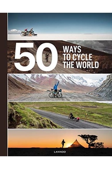 50 WAYS TO CYCLE THE WORLD