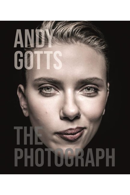 ANDY GOTTS : THE PHOTOGRAPH