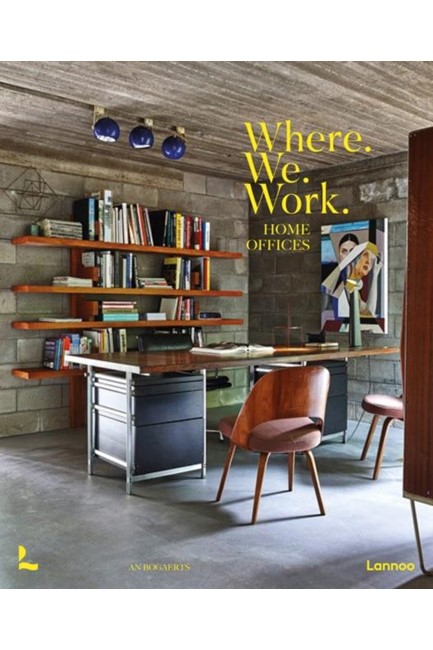 WHERE WE WORK : HOME OFFICES