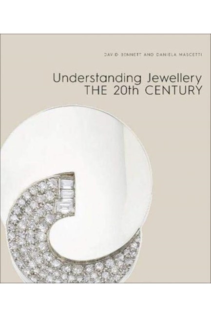 UNDERSTANDING JEWELLERY: THE 20TH CENTURY