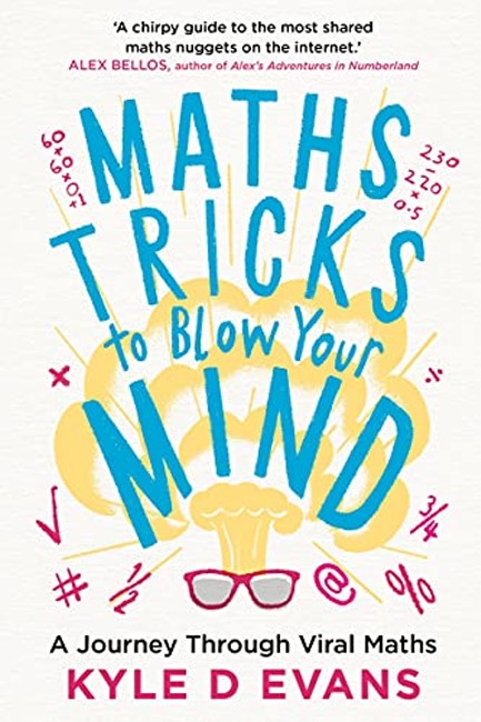 MATHS TRICKS TO BLOW YOUR MIND : A JOURNEY THROUGH VIRAL MATHS