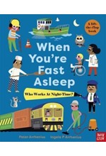 WHEN YOU'RE FAST ASLEEP - WHO WORKS AT NIGHT-TIME?