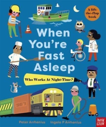 WHEN YOU'RE FAST ASLEEP - WHO WORKS AT NIGHT-TIME?