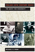 ITALIAN 20TH CENTURY MUSIC : THE QUEST FOR MODERNITY