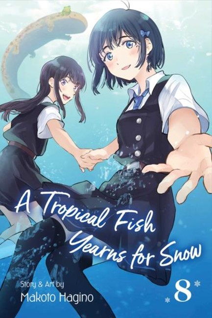 A TROPICAL FISH YEARNS FOR SNOW, VOL. 8