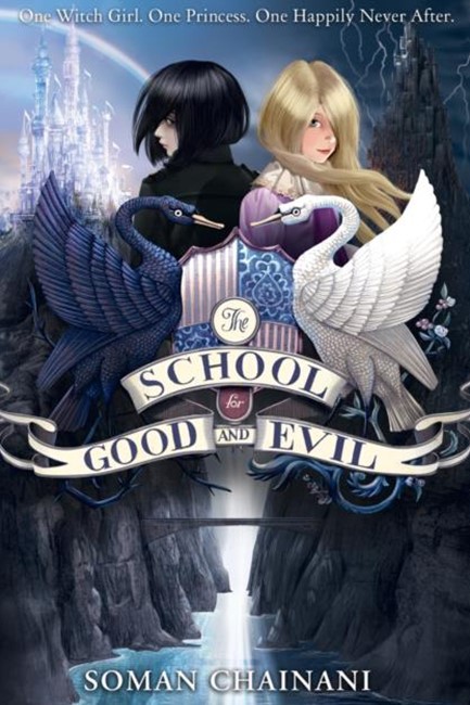 THE SCHOOL FOR GOOD AND EVIL 1