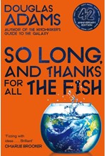 SO LONG AND THANKS FOR ALL THE FISH PB