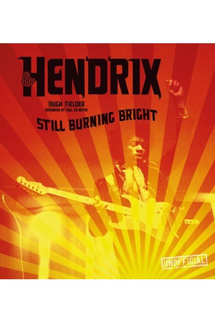 JIMI HENDRIX-STILL BURNING BRIGHT