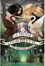 THE SCHOOL FOR GOOD AND EVIL 3-THE LAST EVER AFTER