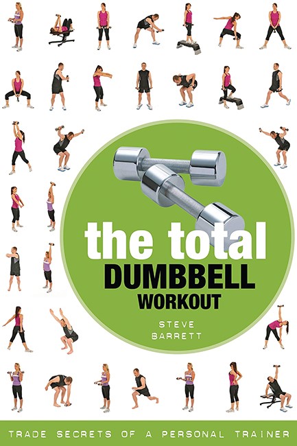 THE TOTAL DUMPBELL WORKOUT