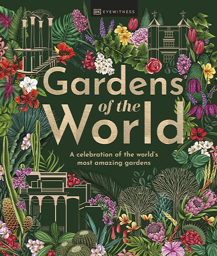 GARDENS OF THE WORLD