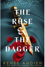 THE WRATH AND THE DAWN 2-THE ROSE AND THE DAGGER