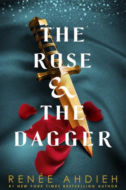 THE WRATH AND THE DAWN 2-THE ROSE AND THE DAGGER