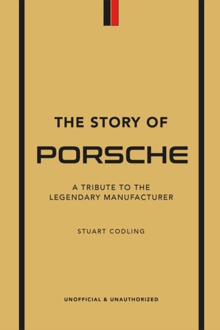 THE STORY OF PORSCHE