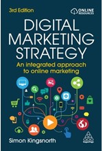 DIGITAL MARKETING STRATEGY : AN INTEGRATED APPROACH TO ONLINE MARKETING