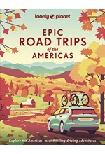 EPIC ROAD TRIPS OF THE AMERICAS