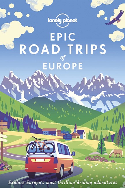 EPIC ROAD TRIPS OF EUROPE