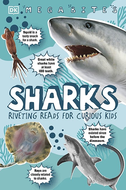 SHARKS-RIVETING READS FOR CURIOUS KIDS