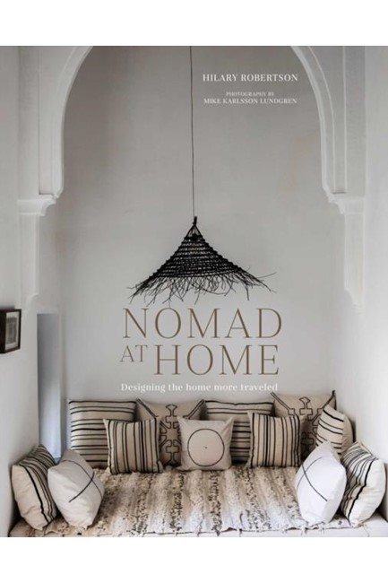 NOMAD AT HOME : DESIGNING THE HOME MORE TRAVELED