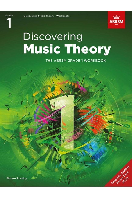 DISCOVERING MUSIC THEORY, THE ABRSM GRADE 1 WORKBOOK