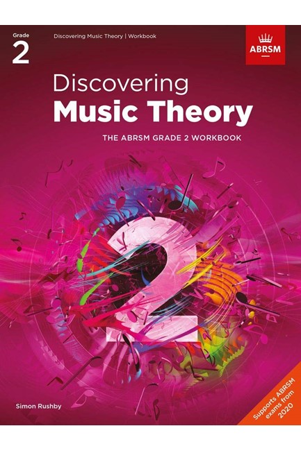 DISCOVERING MUSIC THEORY, THE ABRSM GRADE 2 WORKBOOK