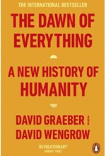 THE DAWN OF EVERYTHING-A NEW HISTORY OF HUMANITY