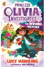 PRINCESS OLIVIA INVESTIGATES: THE WRONG WEATHER