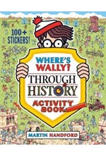 WHERE'S WALLY? THROUGH HISTORY ACTIVITY BOOK