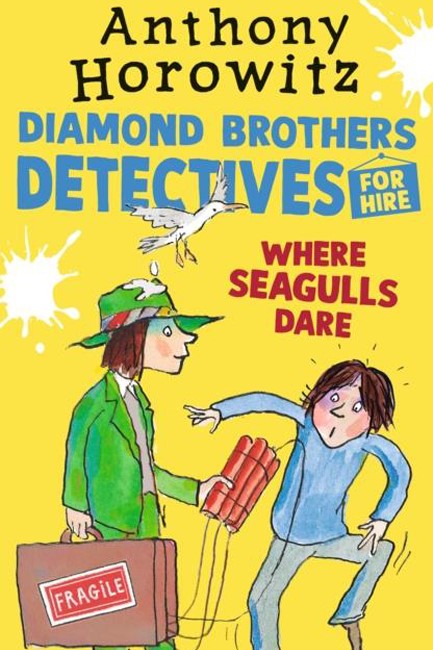 WHERE SEAGULLS DARE: A DIAMOND BROTHERS CASE