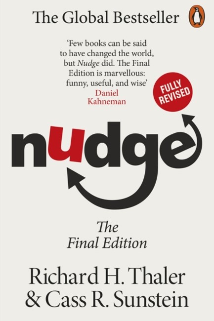 NUDGE-IMPROVING DECISIONS ABOUT HEALTH, WEALTH AND HAPPINESS PB