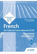 EDEXCEL INTERNATIONAL GCSE FRENCH GRAMMAR WORKBOOK 2nd EDITION