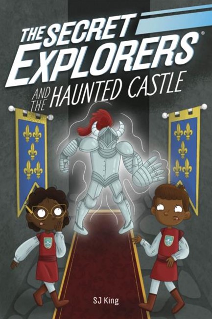 THE SECRET EXPLORERS AND THE HAUNTED CASTLE