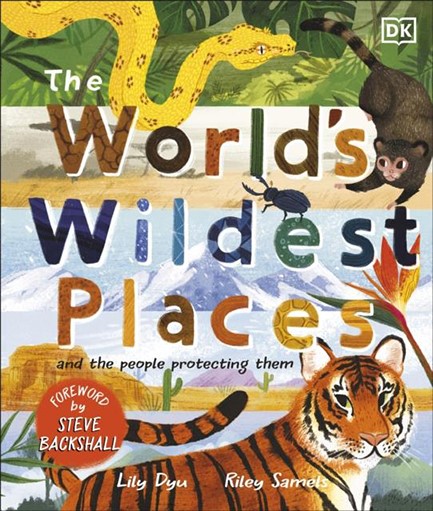 THE WORLD'S WILDEST PLACES : AND THE PEOPLE PROTECTING THEM