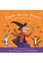 ROOM ON THE BROOM TOUCH AND FEEL BOOK