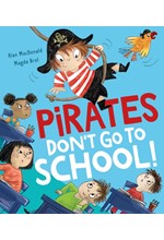 PIRATES DON'T GO TO SCHOOL!