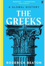 THE GREEKS-A GLOBAL HISTORY