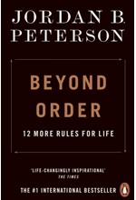 BEYOND ORDER-12 MORE RULES FOR LIFE