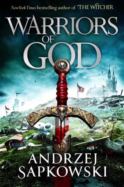 THE HUSSITE TRILOGY 2-WARRIORS OF GOD