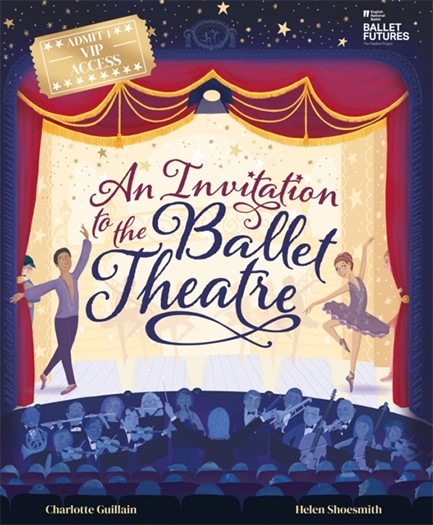 AN INVITATION TO THE BALLET THEATRE